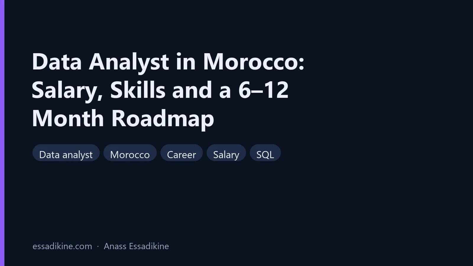 Data Analyst in Morocco: Salary, Skills and a 6–12 Month Roadmap