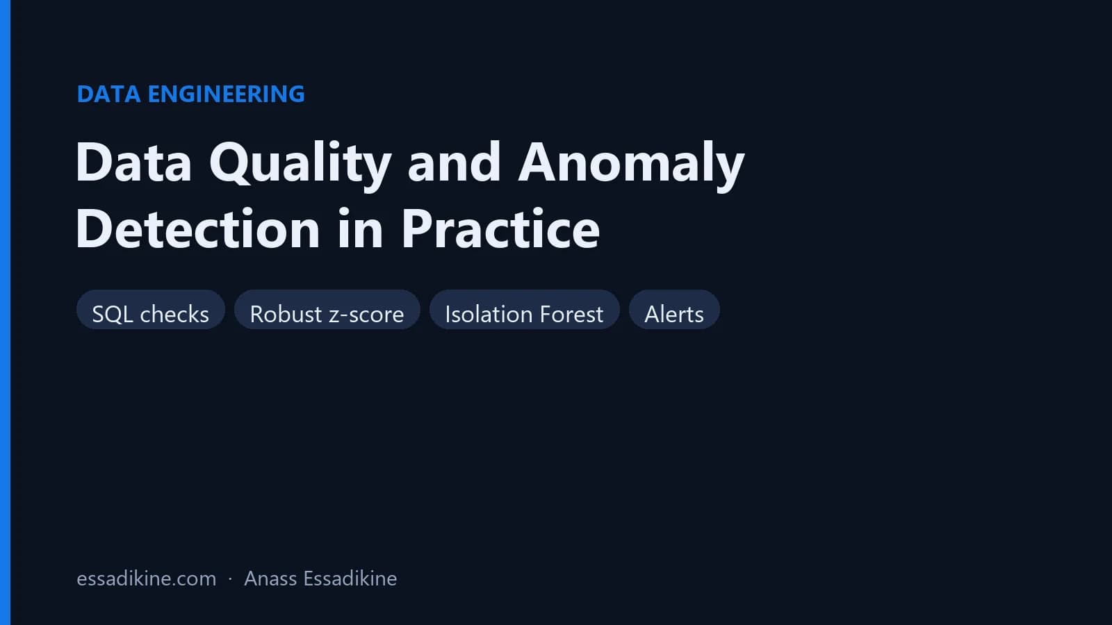 Data Quality and Anomaly Detection in Practice