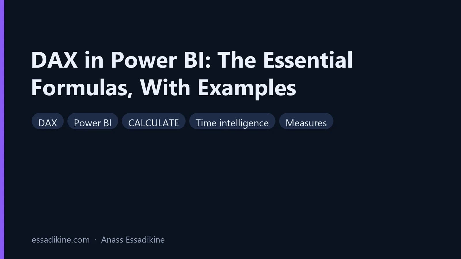 DAX in Power BI: The Essential Formulas, With Examples