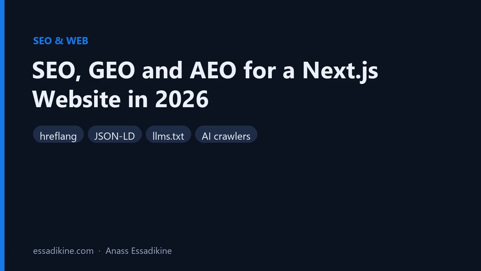 SEO, GEO and AEO for a Next.js Website in 2026