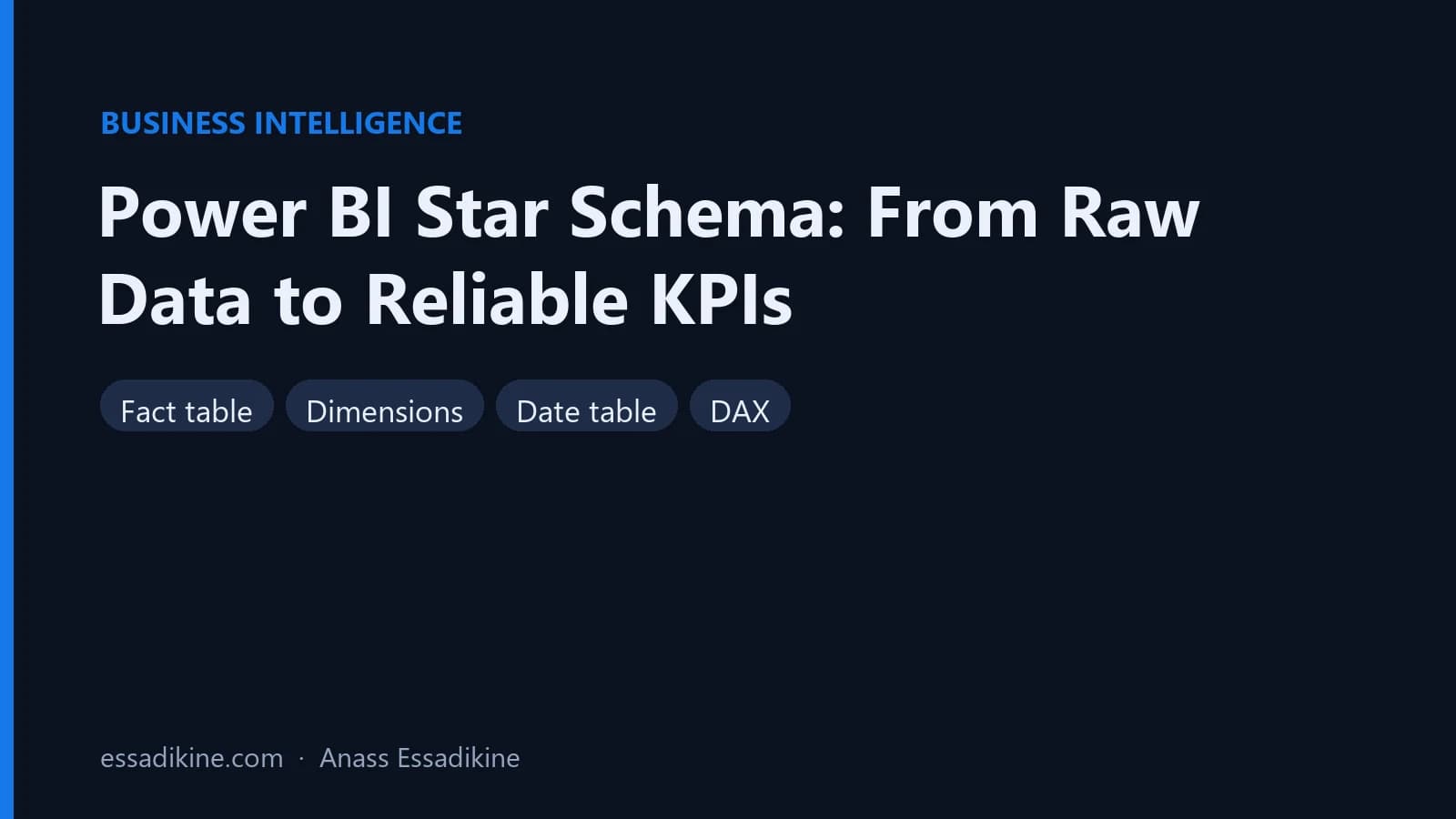 Power BI Star Schema: From Raw Data to Reliable KPIs
